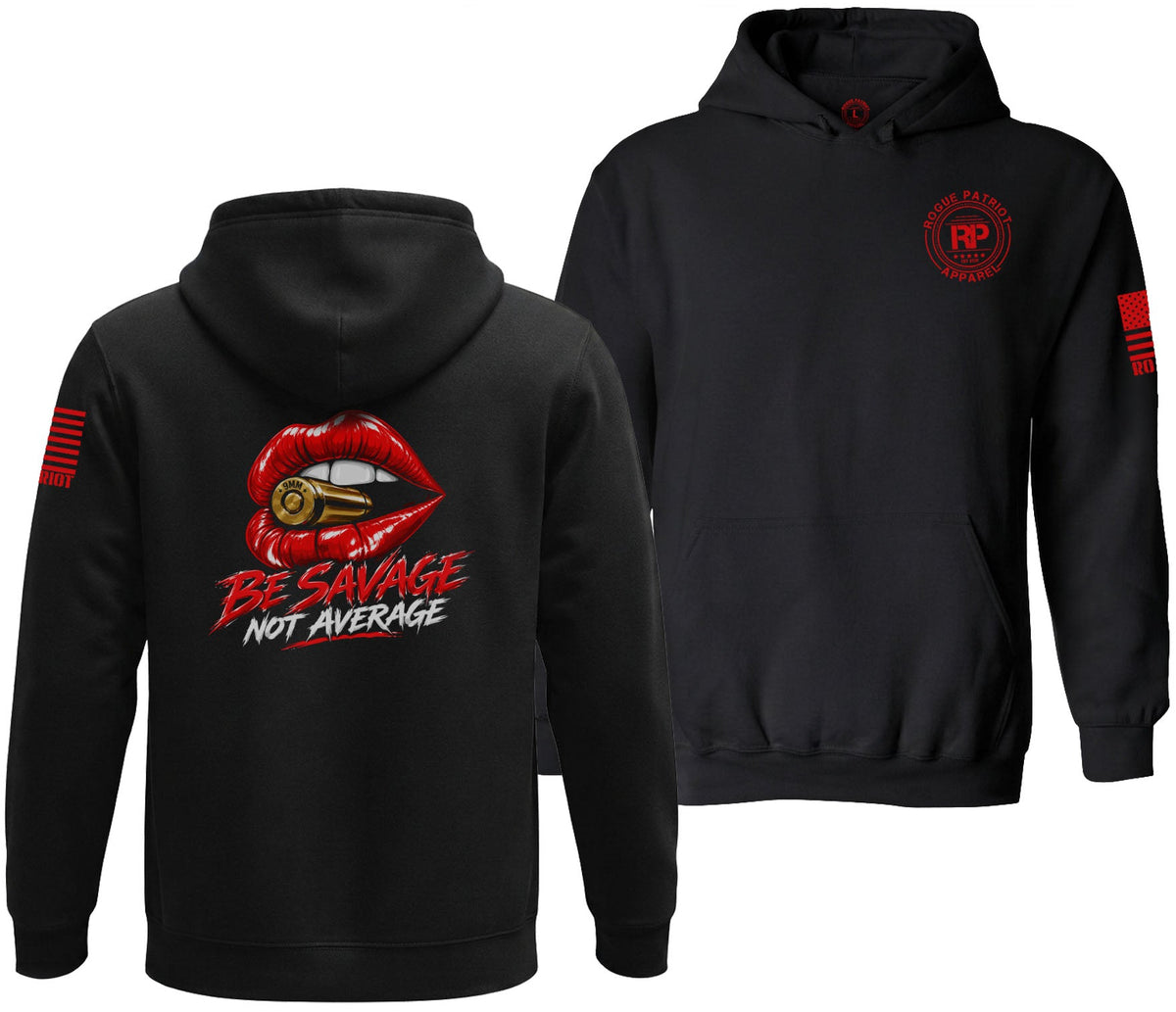 Black pullover hoodie shown from the front and back on a white background. The front features a red circular 'RP' logo on the left chest, and the back features a graphic of red lips with a bullet in the teeth and the text 'BE SAVAGE NOT AVERAGE' in red and white.